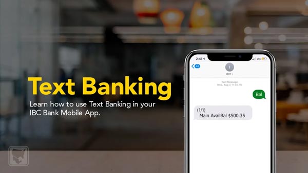 How to Use Text Banking in the IBC Bank App